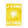 Affiche A3 J'adore Le Soleil - Original
