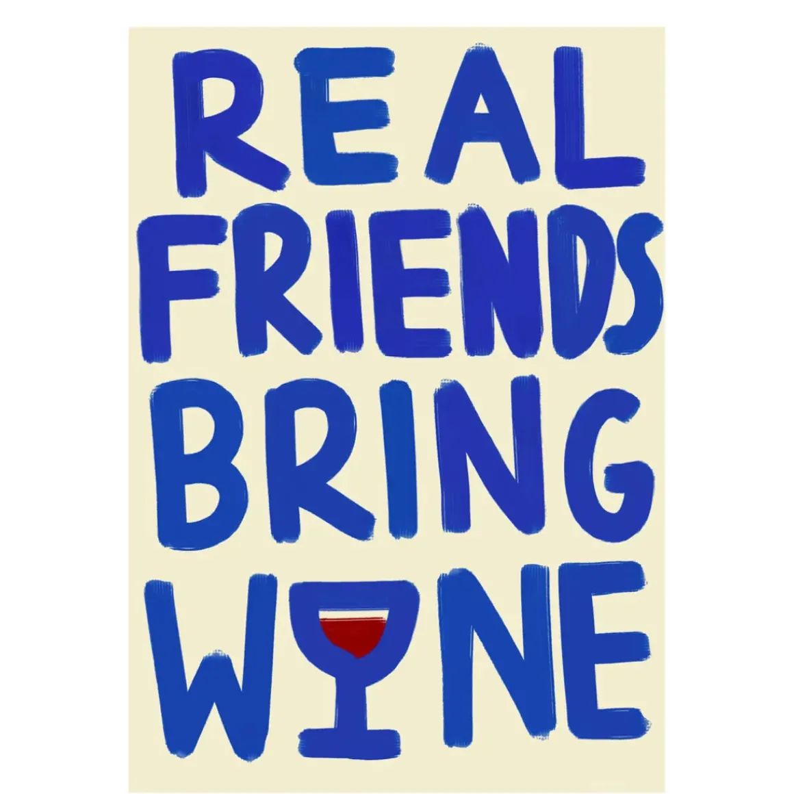 Affiche A3 Real Friends Bring Wine