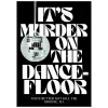 Affiche It's Murder on the Dancefloor - A3