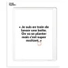 Affiche Loic Prigent Je Suis En Train - 30 x 40 cm