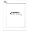 Affiche Loic Prigent Je T'Adore - 30 x 40 cm