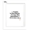 Affiche Loic Prigent J'Habite Le Haut - 30 x 40 cm