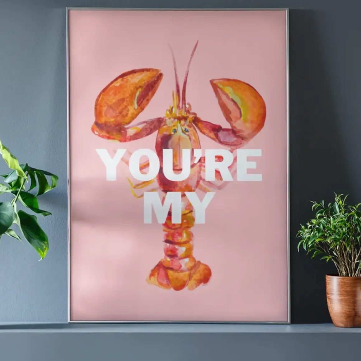 Affiche You're My Lobster - A3