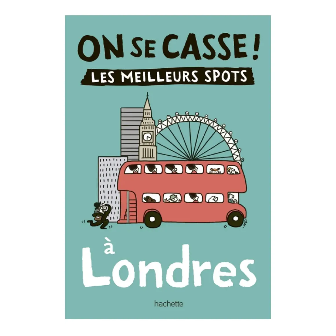 Guide On Se Casse ! Les Meilleurs Spots À Londres