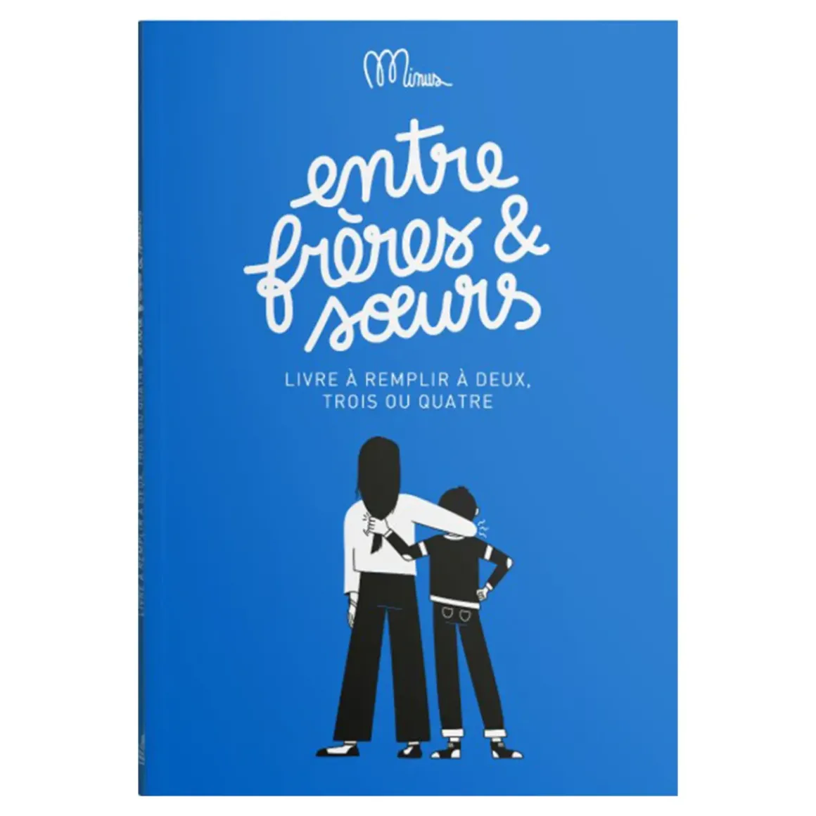 Livre Entre frères u0026 soeurs