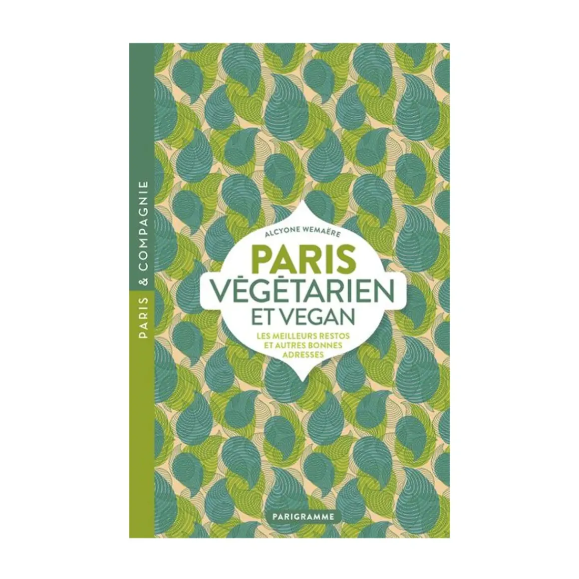 Livre Paris Végan Et Végétarien