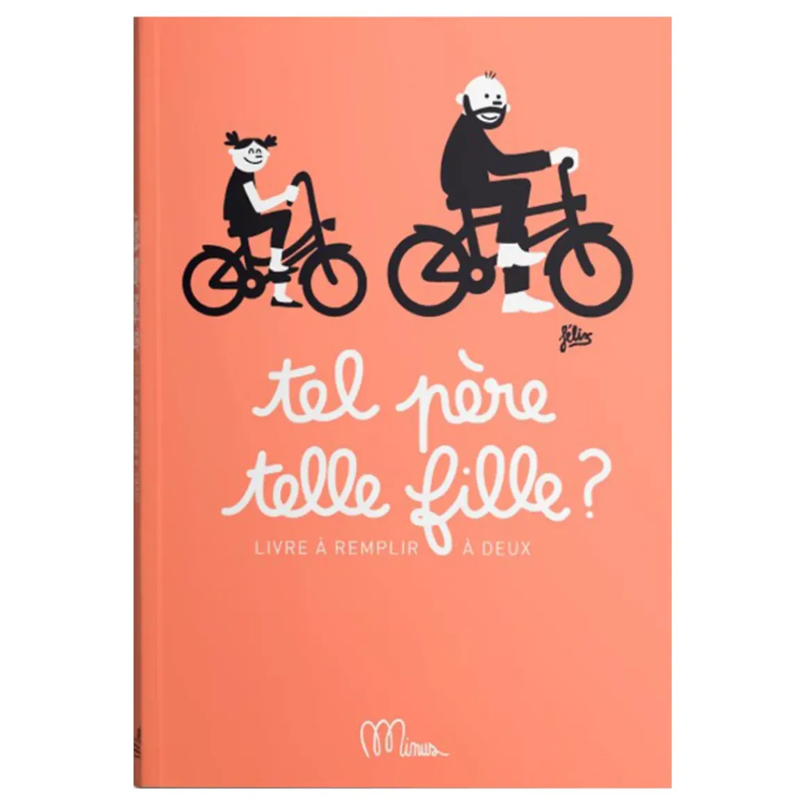 Livre Tel père, telle fille