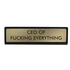 Plaque De Bureau Ceo Of Fucking Everything
